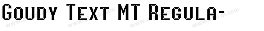 Goudy Text MT Regula字体转换